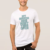 T-shirt En Tri-matière Funny "My Brain Has Many Tabs Open" Quote (Recto)