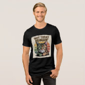 T-shirt En Tri-matière Funny Retro Cat Lover “Today Is Not Human” (Recto plein)