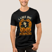 T-shirt En Tri-matière Funny Witch “I Like Big Pumpkins” Art (Recto)