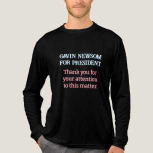 T-shirt En Tri-matière Gavin Newsom pour le président Merci pour votre