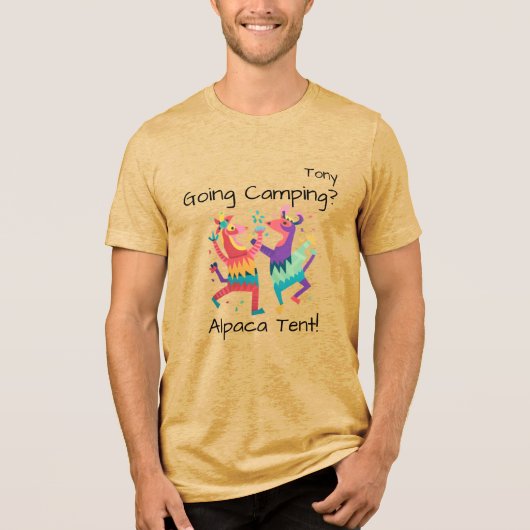 T-shirt En Tri-matière "Going Camping? Alpaca Tent!" Customizable  (Recto)