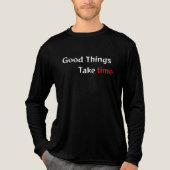 T-shirt En Tri-matière Good Things Take Time (Recto)