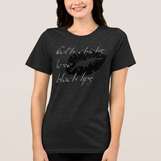 T-shirt En Tri-matière Goth Chicks Love Black Lips Halloween Humour (Recto)
