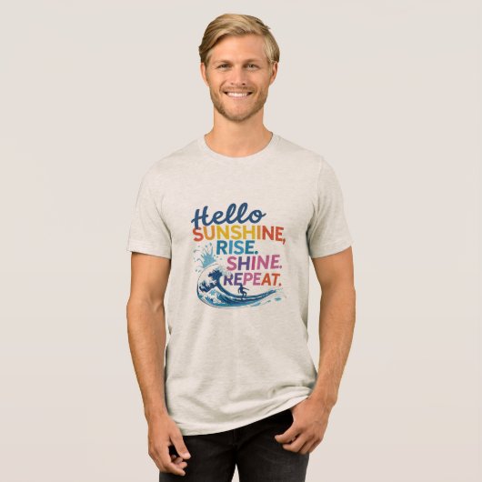T-shirt En Tri-matière Hello Sunshine – Catch the Wave, Repeat (Recto plein)