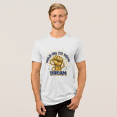 T-shirt En Tri-matière Hold On to Your Dreams – Unisex Inspirational T-sh (Recto plein)