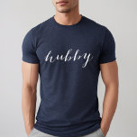 T-shirt En Tri-matière Hubby Modern White Script Marine Mens<br><div class="desc">Chemise "hubby" mignonne et simple dans un script blanc moderne. Magasinez notre chemise "Wifey" correspondante.</div>