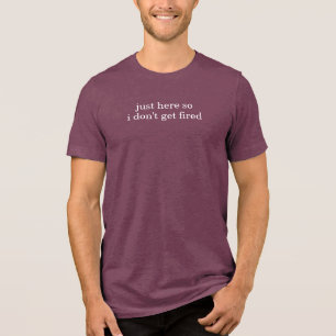 T-shirt En Tri-matière Humour drôle moderne Citation de réunion de bureau