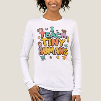 T-shirt En Tri-matière I Teach Tiny Humans