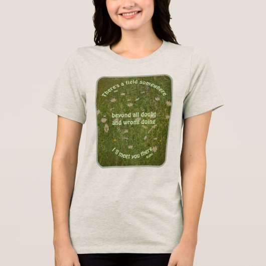 T-shirt En Tri-matière I'll Meet You There Rumi Inspirational Quote (Recto)