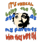 T-shirt En Tri-matière It's unreal being the same age as my parents