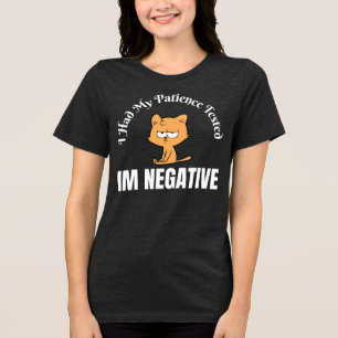 T-shirt En Tri-matière J'ai fait tester ma patience Je suis Négative Chat