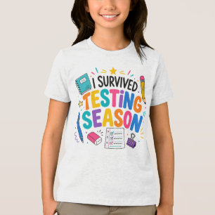 T-shirt En Tri-matière J'ai survécu à la saison des tests Humour scolaire