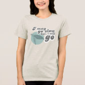 T-shirt En Tri-matière J'Ai Toujours Un T-shirt Tri-Blend (Recto)
