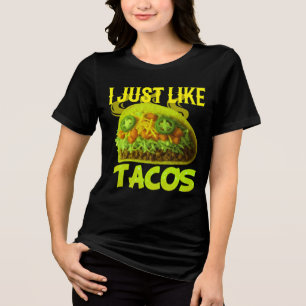 T-shirt En Tri-matière j'aime juste la conception de tacos