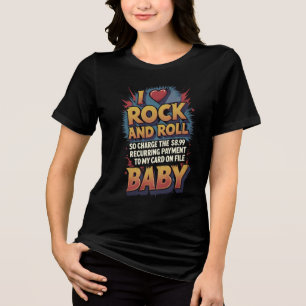 T-shirt En Tri-matière J'aime Rock N Roll à tout prix