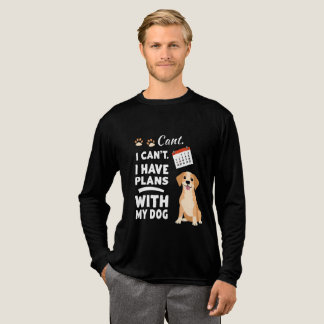 T-shirt En Tri-matière Je ne peux pas, j'ai des projets avec mon chien –