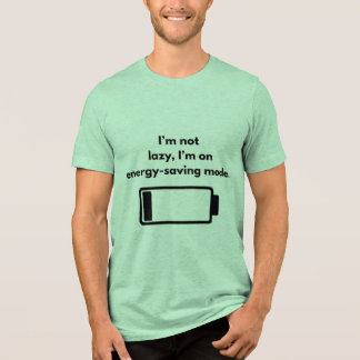 T-shirt En Tri-matière "Je ne suis pas azy, je suis en mode économie d’én