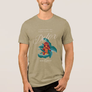 T-shirt En Tri-matière Je pensais que nous étions là pour démêler - le Lo