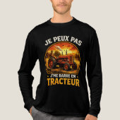 T-shirt En Tri-matière je peux pas j'me barre en tracteur (Recto)