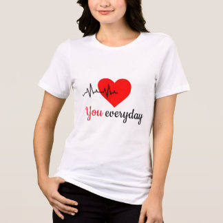 T-shirt En Tri-matière Je tombe encore amoureux de toi tous les jours 2 C