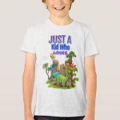 T-shirt En Tri-matière Just Kid Who Loves Dinosaures (Recto)