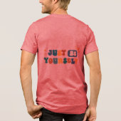 T-shirt En Tri-matière #JustBeYourselfT-Shirt (Verso)