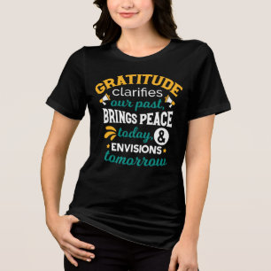 T-shirt En Tri-matière La gratitude apporte la paix aujourd'hui – Foi pos
