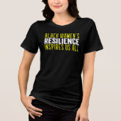 T-shirt En Tri-matière La résilience des femmes noires (Recto)