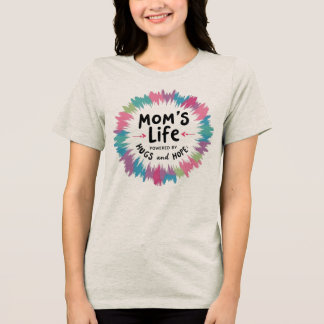 T-shirt En Tri-matière La vie de maman nourrie par les câlins et l'espoir