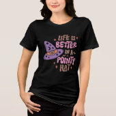 T-shirt En Tri-matière La Vie Est Meilleure Dans Une Sorcière D'Halloween (Recto)