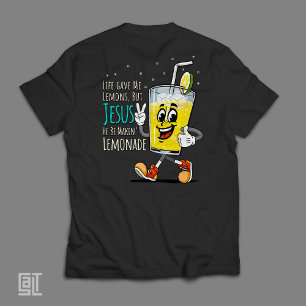 T-shirt En Tri-matière La vie m'a donné des citrons mais Jésus, il fait d