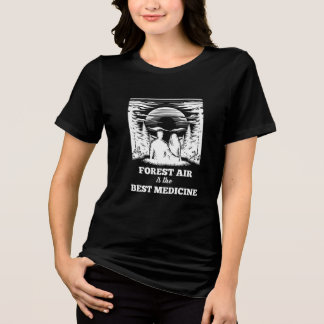 T-shirt En Tri-matière L'air de la forêt est la meilleure médecine