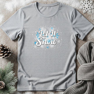 T-shirt En Tri-matière Laisser il neiger avec des flocons de neige élégan