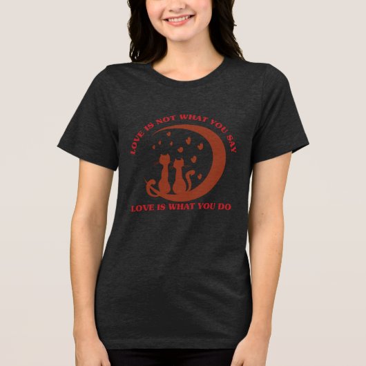 T-shirt En Tri-matière L'Amour Est Ce Que Vous Faites | Relation d'inspir (Recto)
