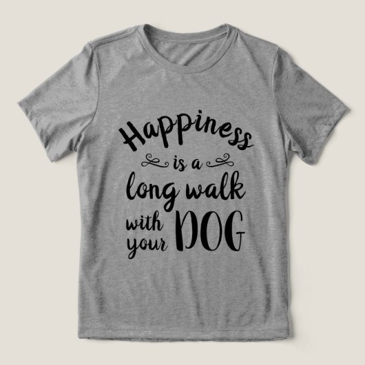 T-shirt En Tri-matière Le bonheur, c'est... T-shirt drôle chien (Design Recto)