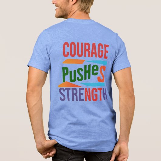 T-shirt En Tri-matière "Le Courage Pousse La Force" (Verso)