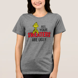 T-shirt En Tri-matière Le Grinch Tous vos pulls sont laids