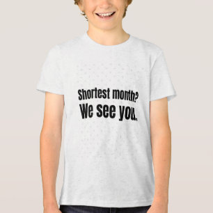 T-shirt En Tri-matière Le Mois Le Plus Court Nous Vous Voyons ! - Histoir