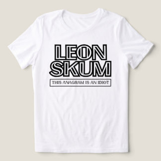 T-shirt En Tri-matière Leon Skum | Cet Anagram Est Un Idiot