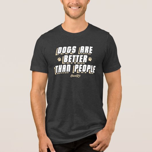 T-shirt En Tri-matière Les Chiens Sont Meilleurs [Wht/Crm] (Recto)