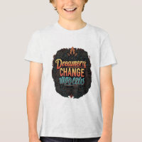"Les Rêveurs Changent Les Mondes."