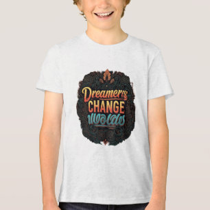 T-shirt En Tri-matière "Les Rêveurs Changent Les Mondes."