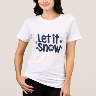 T-shirt En Tri-matière "Let It Snow" Conception festive de Noël