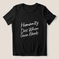 L'humanité meurt quand Gaza saigne le génocide de