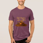 T-shirt En Tri-matière Life Begins AfterCoffee Warm Heart, Morning Energy (Recto)