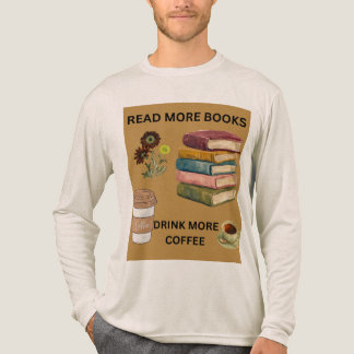 T-shirt En Tri-matière Lire plus de livres Boire plus de café Graphisme e