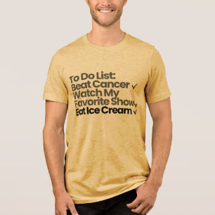 T-shirt En Tri-matière Liste de choses à faire: Battre le cancer, Regarde