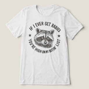 T-shirt En Tri-matière Liste drôle de morsures de ratons laveurs enragés