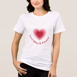 T-shirt En Tri-matière Love Wine & Forever - T-Shirt Mariage pour les mar
