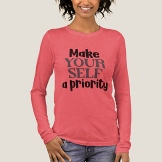 T-shirt En Tri-matière Make Yourself a Priority Self Care Mental Health